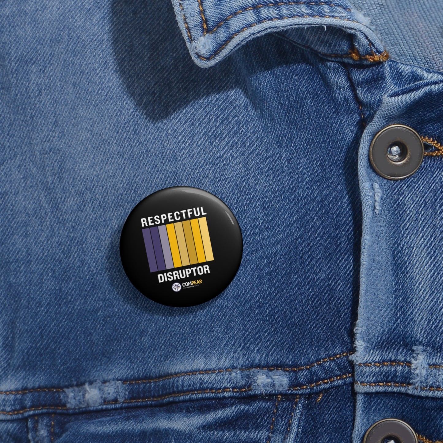 Respectful Disruptor Pin Button — Motivational Lapel Pin